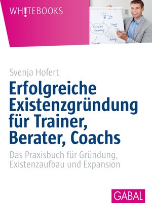 cover image of Erfolgreiche Existenzgründung für Trainer, Berater, Coachs